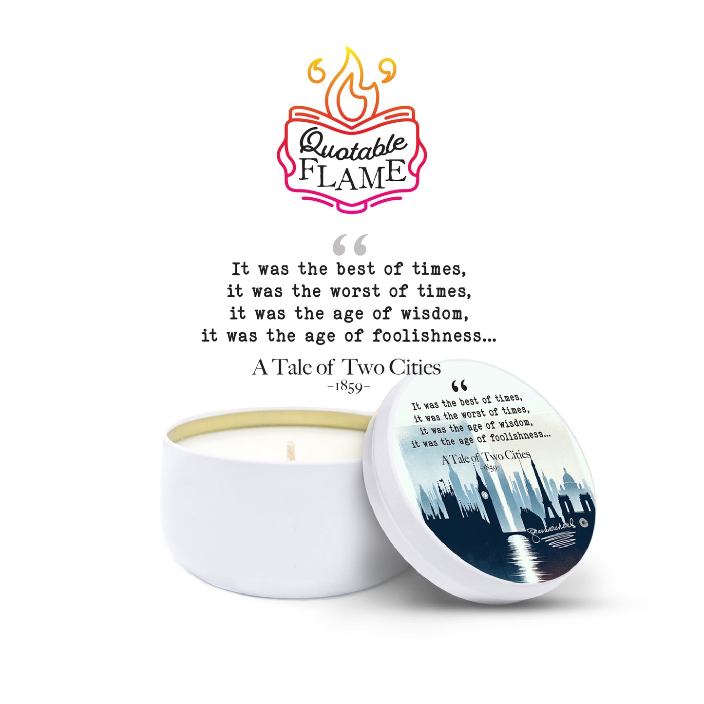 A Tale of Two Cities - Quotable Flame - Candle Tin 6 oz