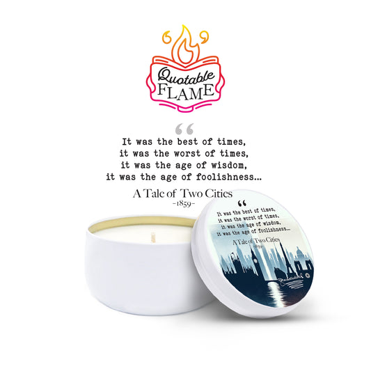 A Tale of Two Cities - Quotable Flame - Candle Tin 6 oz