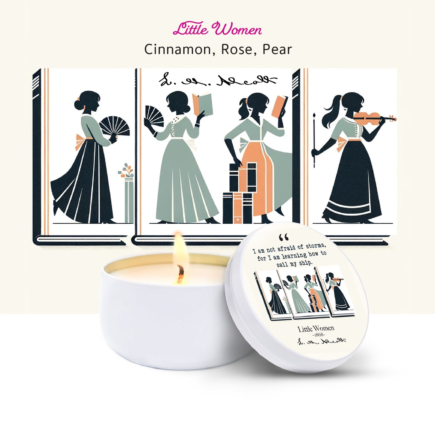 Little Women - Quotable Flame - Candle Tin 6 oz