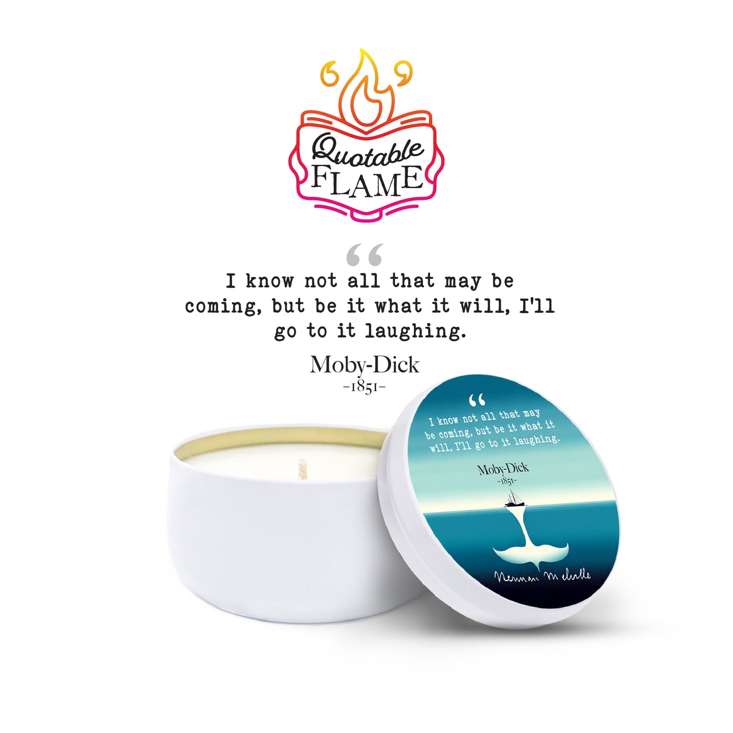 Moby Dick - Quotable Flame - Candle Tin 6 oz